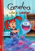 The Camelea Children’s Book series 2 - Camelea Like a Lobster