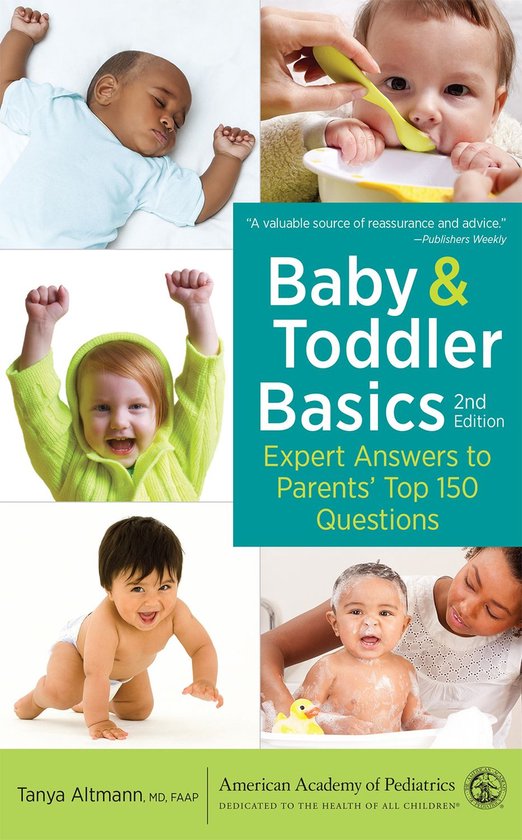 Baby and Toddler Basics (ebook), Tanya D Altmann, MD 9781610026215