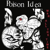 Poison Idea - War All The Time (LP)