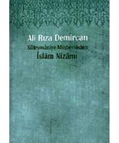 Süleymaniye Minberinden İslam Nizamı