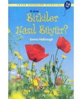 Erken Çocukluk Kitaplığı   Bitkiler Nasıl Büyür ?