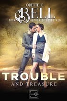 Trouble and Treasure: The Complete Series