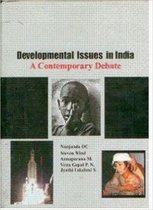 Developmental Issues in India A Contemporary Debate