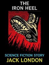 Jack London Collection 11 - The Iron Heel