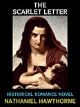 Nathaniel Hawthorne Collection 2 - The Scarlet Letter