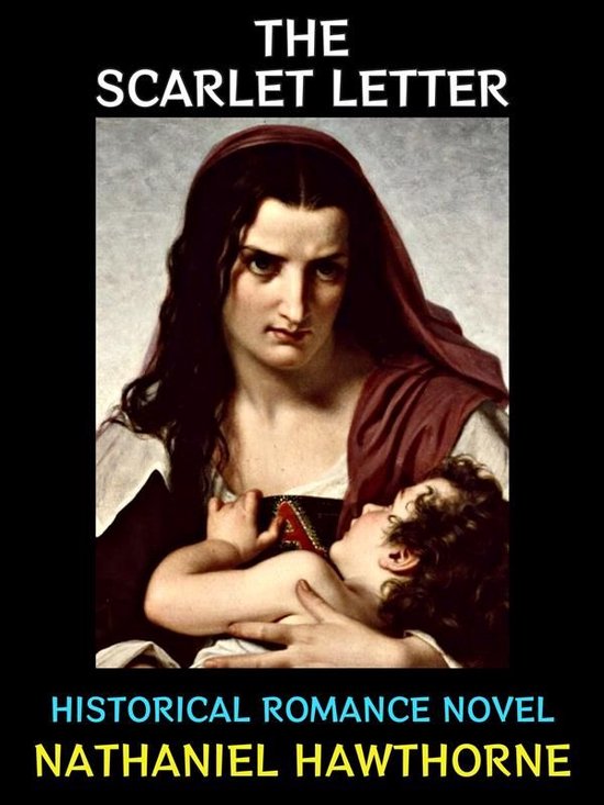 Nathaniel Hawthorne Collection 2 The Scarlet Letter (ebook