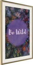 Poster Find Wildness in Yourself 40x60