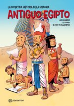 La divertida historia de la historia - El Antiguo Egipto