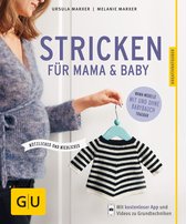 GU Nähen, Stricken & Co. - Stricken für Mama & Baby