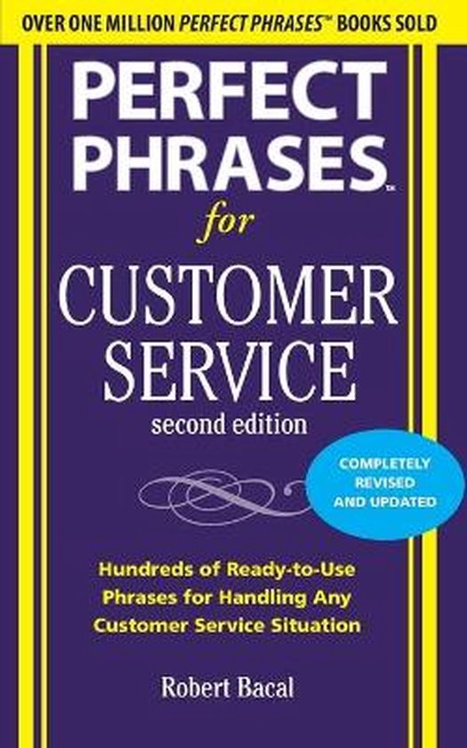 Boek cover Perfect Phrases for Customer Service, Second Edition van Robert Bacal (Paperback)