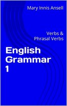 English Grammar – Explanations and Exercises 1 - English Grammar 1