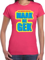 Foute party Maak me gek verkleed/ carnaval t-shirt roze dames - Foute hits - Foute party outfit/ kleding XS