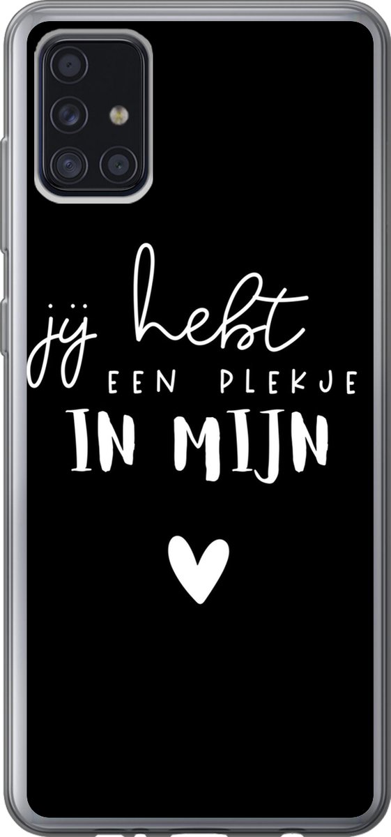 Telefoonhoesje Geschikt voor Samsung Galaxy A52 5G hoesje - Partner - Spreuken - Jij hebt een plekje in mijn hart - Quotes - Siliconen Telefoonhoesje Telefoonhoesje