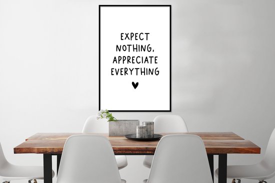 Cadre photo avec affiche - Citation anglaise "N'attendez rien, appréciez tout" avec un cœur sur fond blanc - 60x90 cm - Cadre pour affiche