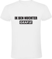 Ik ben nuchter, grapje | Heren T-shirt | Wit | Feest | Festival | Kroeg | Bier | Wijn | Drank