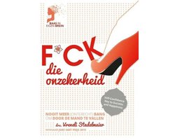 F*ck die onzekerheid