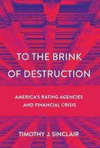 Cornell Studies in Money - To the Brink of Destruction