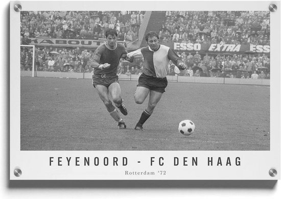 Walljar - Feyenoord - FC Den Haag '72 - Muurdecoratie - Acrylglas schilderij - 30 x 45 cm