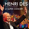 Henri Dès - Le Super Concert (CD)