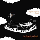Stephane Tsapis - Le Tsapis Volant (CD)
