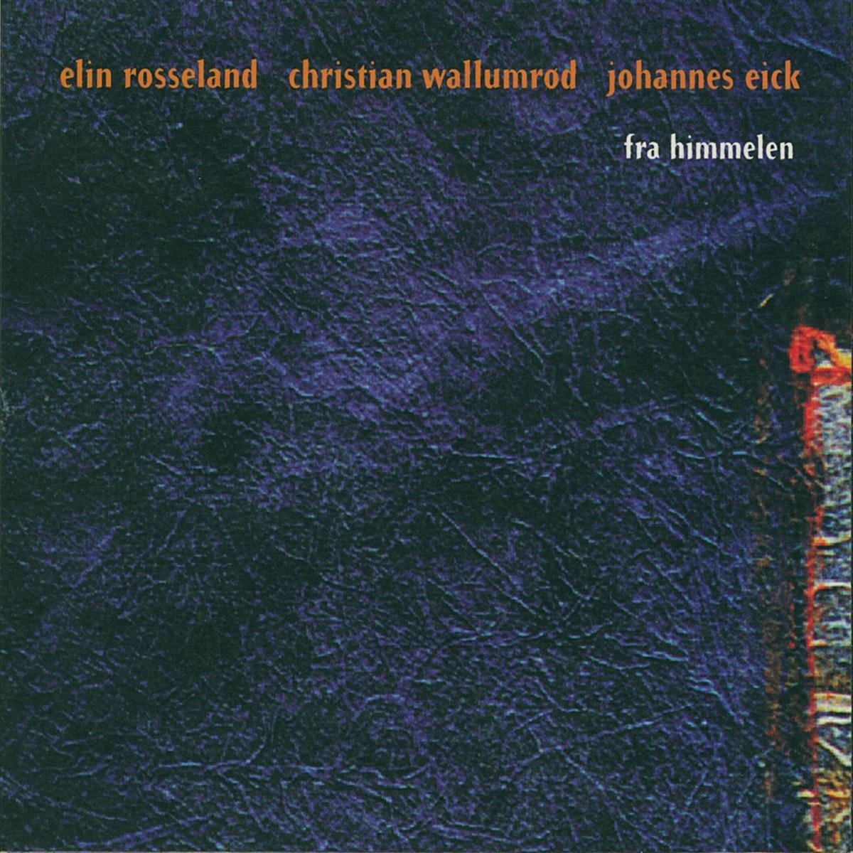 Elin Rosseland - Fra Himmelen (CD)