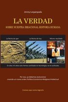 La verdad sobre nuestra irracional historia humana