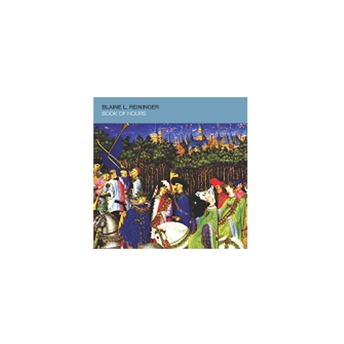 Blaine L. Reininger - Book Of Hours Bis (CD) (Remastered)