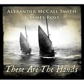 Alexander Smith & James Ross McCall - These Are The Hands (CD)