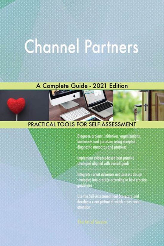 Channel Partners A Complete Guide 2021 Edition (ebook), Gerardus