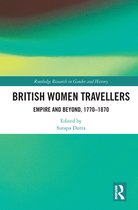 Routledge Research in Gender and History - British Women Travellers