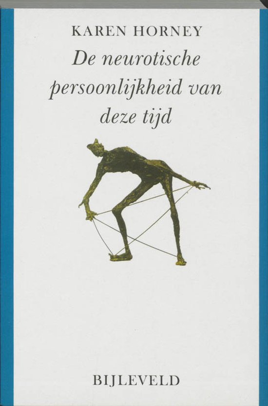 De neurotische persoonlijkheid van deze tijd