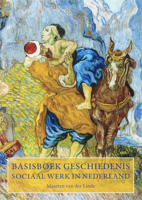 Boekcover met schilderij van twee personen te paard, met gele en blauwe kleding, getiteld 'Basisboek Geschiedenis Sociaal Werk in Nederland'.