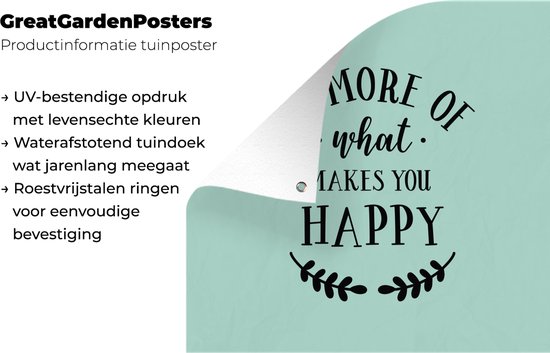 Affiche de Jardin Faites plus de ce qui vous rend heureux - Proverbes - Citations - 200x200 cm