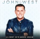 John West - Jij Bent Zo'n Mooie Vrouw (CD)