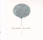 Eric Chenaux - Dull Lights (CD)