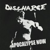 Discharge - Apocalypse Now (CD)