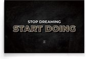 Stop Dreaming - Walljar - Wanddecoratie - Poster