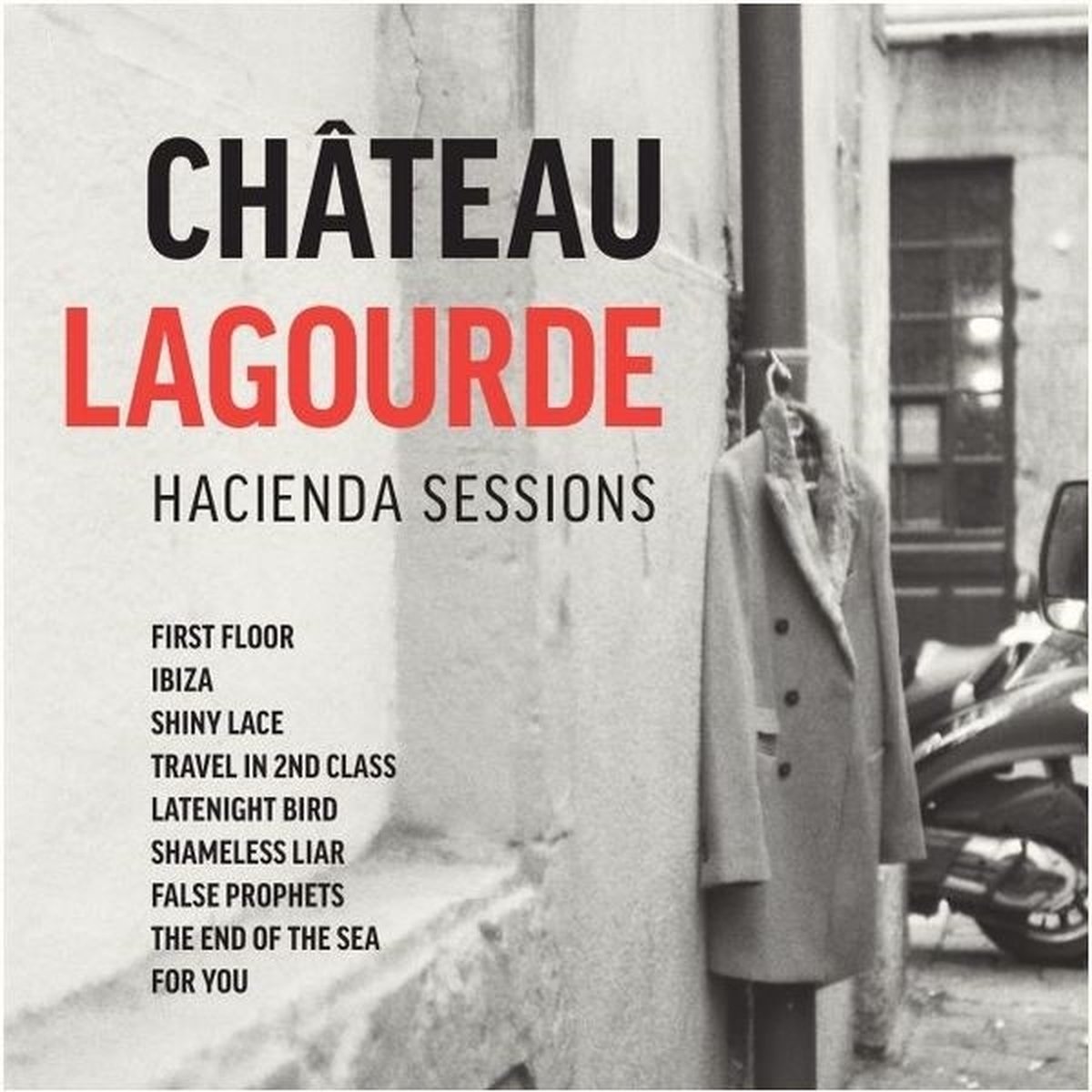 Château Lagourde - Hacienda Sessions (LP)