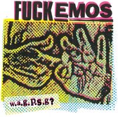 Fuckemos - W.A.G.P.S.G.? (7" Vinyl Single)