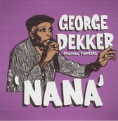 George Dekker & The Inn House Crew - Nana (7" Vinyl Single)