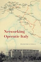 Opera Lab: Explorations in History, Technology, and Performance - Networking Operatic Italy