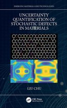 Emerging Materials and Technologies - Uncertainty Quantification of Stochastic Defects in Materials