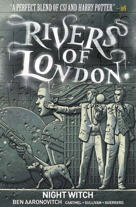 Omslag van Rivers of London: Night Witch. Twee mannen in pakken staan naast een grote grijze steen met een profiel, een hond en een geweer. Quote bovenaan.