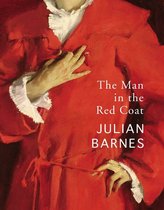 Boek cover The Man in the Red Coat van Julian Barnes