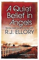 Boek kaft voor 'A Quiet Belief in Angels'. Het heeft een rode, bewolkte hemel met de titel en ondertitel. Onderin staat een wit hek en een landschap.