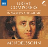 Leighton Pugh & Davinia Caddy - Great Composers In Words And Music: Felix Mendelssohn (CD)