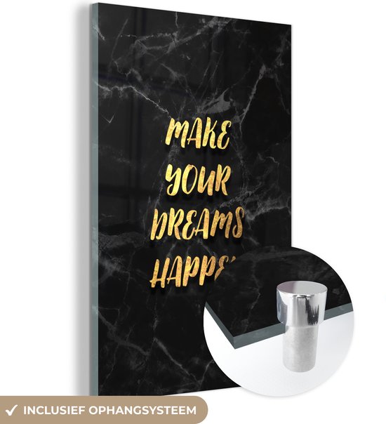 MuchoWow® Glasschilderij 80x120 cm - Schilderij acrylglas - Quote - Dream - Zwart - Goud - Foto op glas - Schilderijen