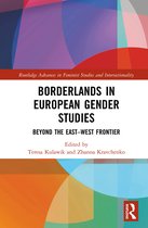 Routledge Advances in Feminist Studies and Intersectionality- Borderlands in European Gender Studies