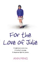 For Love Of Julie A Nightmare Come True