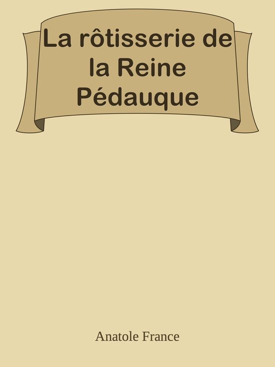 La rôtisserie de la Reine Pédauque - cover